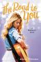 [Wildflower 02] • The Road to You